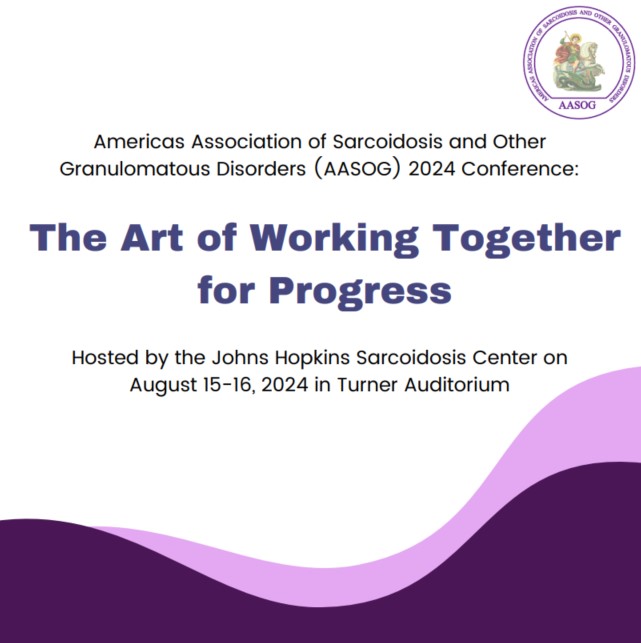 Americas Association of Sarcoidosis and Other Granulomatous Disorders (AASOG) 2024 Conference: The Art of Working Together for Progress Banner